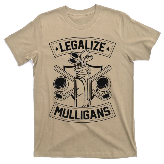 Legalize Mulligans Funny Golf Club And Ball Dad Joke Crest T-Shirt