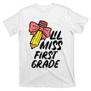 Lil Miss First Grade 1st Back To First Day Of School T-Shirt