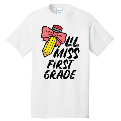 Lil Miss First Grade 1st Back To First Day Of School Tall T-Shirt