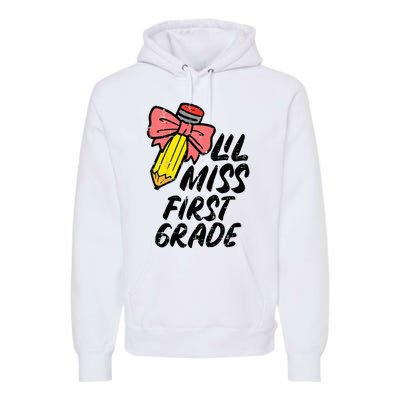 Lil Miss First Grade 1st Back To First Day Of School Premium Hoodie