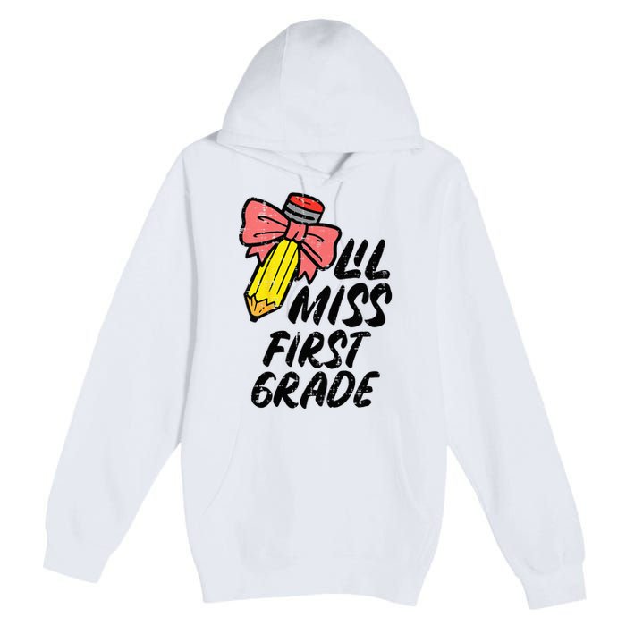 Lil Miss First Grade 1st Back To First Day Of School Premium Pullover Hoodie