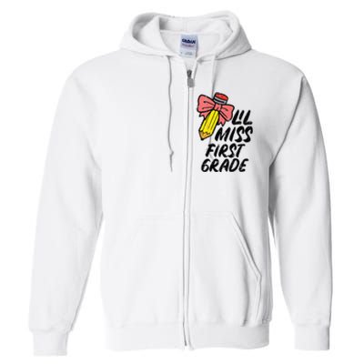 Lil Miss First Grade 1st Back To First Day Of School Full Zip Hoodie