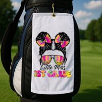 Little Miss First 1st Grade Messy Bun Back To School Golf Towel