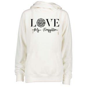 Love My Firefighter Wife Friend Gift Womens Funnel Neck Pullover Hood