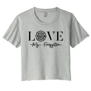 Love My Firefighter Wife Friend Gift Women's Crop Top Tee