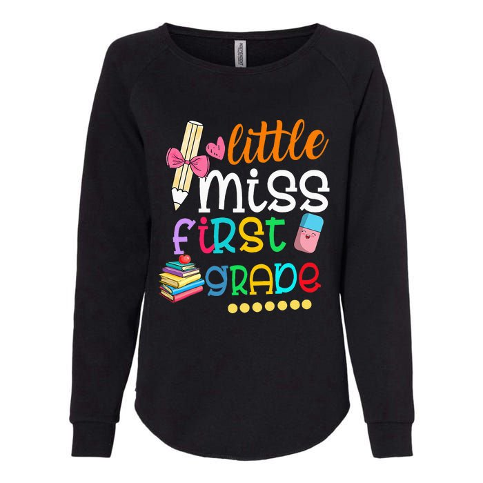 Little Miss First Grade Back To School 1st Grader Womens California Wash Sweatshirt