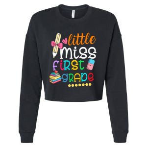 Little Miss First Grade Back To School 1st Grader Cropped Pullover Crew