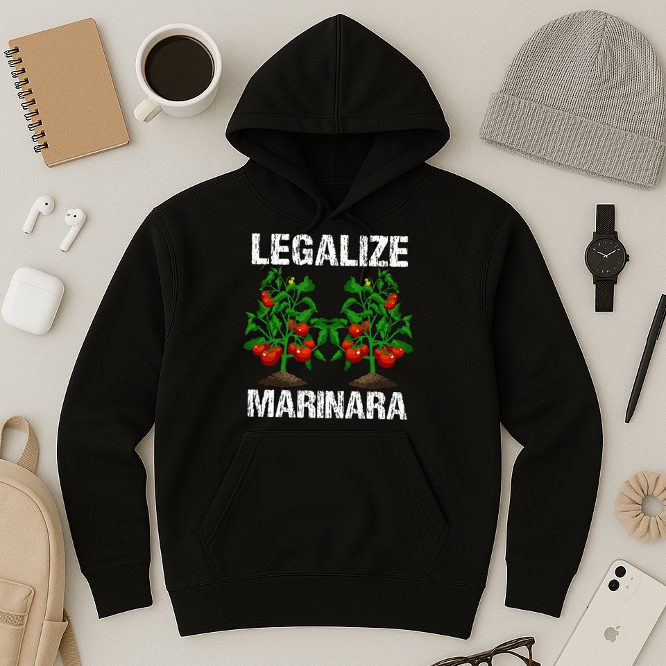 Legalize Marinara Funny Italian Food Parodie Tomato Sauce Hoodie