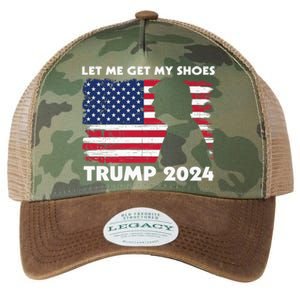 Let Me Get My Shoes Funny Trump Quote Butler Statement Usa Legacy Tie Dye Trucker Hat