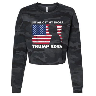 Let Me Get My Shoes Funny Trump Quote Butler Statement Usa Cropped Pullover Crew