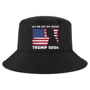 Let Me Get My Shoes Funny Trump Quote Butler Statement Usa Cool Comfort Performance Bucket Hat