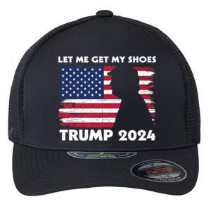 Let Me Get My Shoes Funny Trump Quote Butler Statement Usa Flexfit Unipanel Trucker Cap