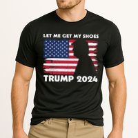 Let Me Get My Shoes Funny Trump Quote Butler Statement Usa Cooling Performance Crew T-Shirt