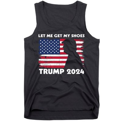 Let Me Get My Shoes Funny Trump Quote Butler Statement Usa Tank Top