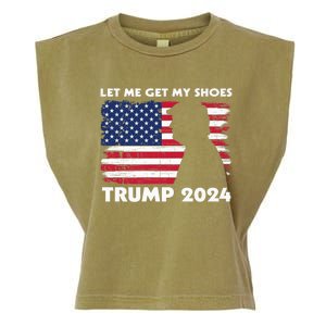 Let Me Get My Shoes Funny Trump Quote Butler Statement Usa Garment-Dyed Women's Muscle Tee