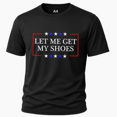Let Me Get My Shoes Funny Trump Quote Butler Statement Usa Performance Shirt