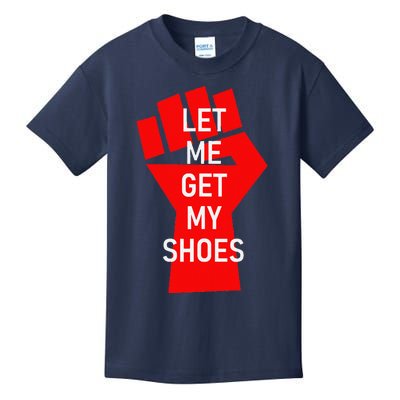 Let Me Get My Shoes Kids T-Shirt