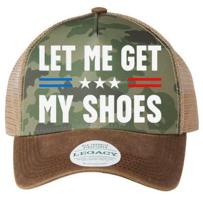 Let Me Get My Shoes Funny Voting Election 2024 Usa Legacy Tie Dye Trucker Hat