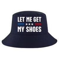 Let Me Get My Shoes Funny Voting Election 2024 Usa Cool Comfort Performance Bucket Hat