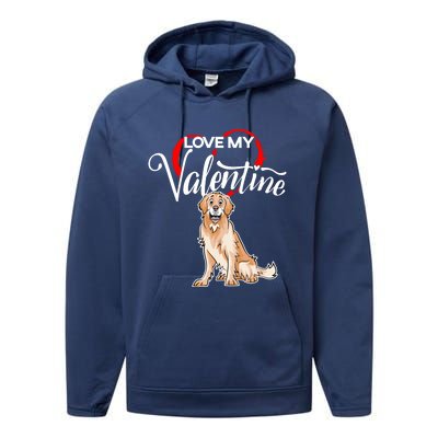 Love My Golden Retriever Dog Valentine's Day Gift Performance Fleece Hoodie