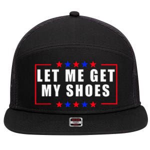 Let Me Get My Shoes 7 Panel Mesh Trucker Snapback Hat