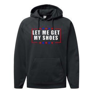 Let Me Get My Shoes Performance Fleece Hoodie