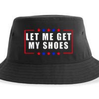 Let Me Get My Shoes Sustainable Bucket Hat