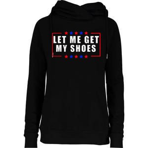 Let Me Get My Shoes Womens Funnel Neck Pullover Hood