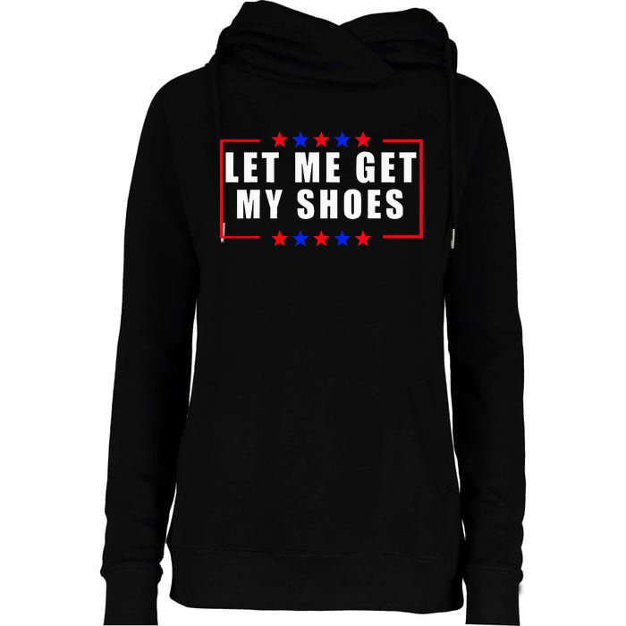 Let Me Get My Shoes Womens Funnel Neck Pullover Hood