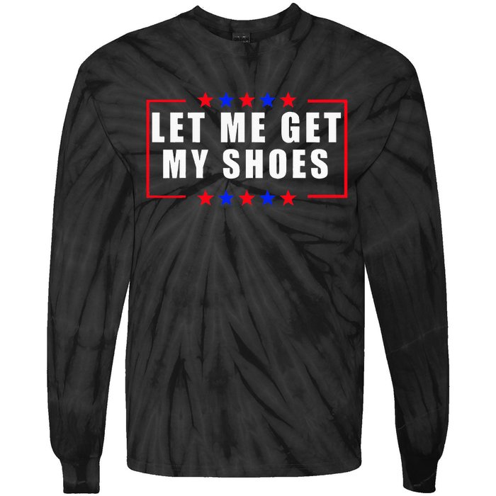 Let Me Get My Shoes Tie-Dye Long Sleeve Shirt