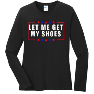 Let Me Get My Shoes Ladies Long Sleeve Shirt