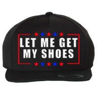 Let Me Get My Shoes Wool Snapback Cap