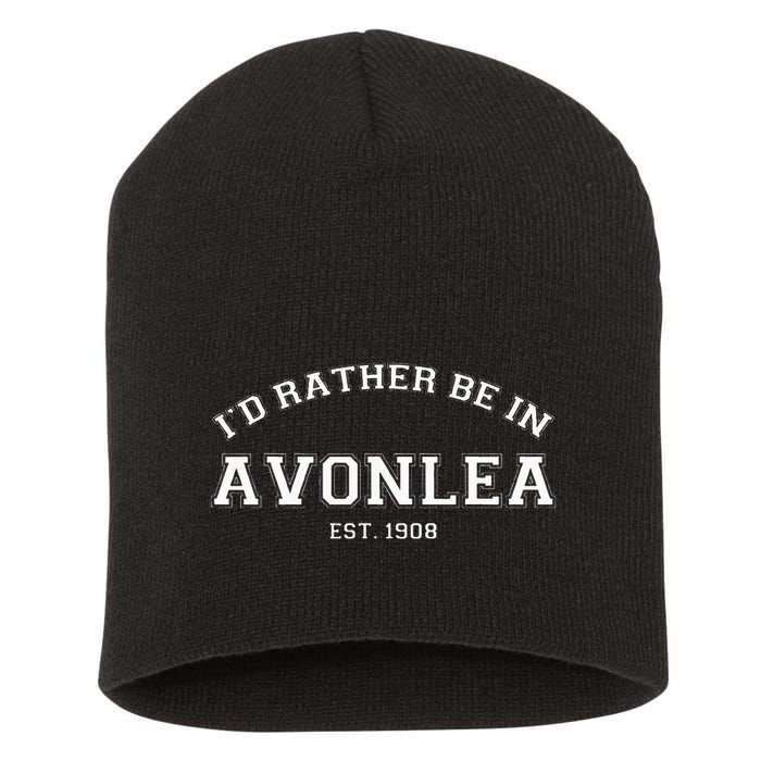 L.M. Montgomery Green Gables ID Rather Be In Avonlea Short Acrylic Beanie