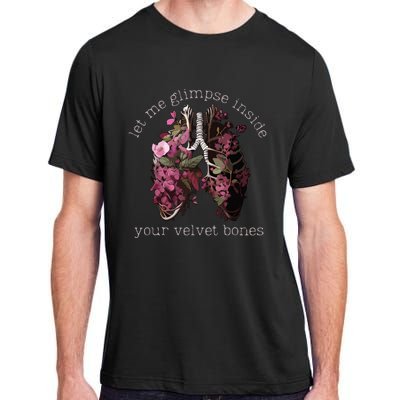 Let Me Glimpse Inside Your Velvet Bones Lung Wildflowers Adult ChromaSoft Performance T-Shirt