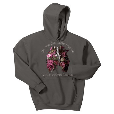 Let Me Glimpse Inside Your Velvet Bones Lung Wildflowers Kids Hoodie