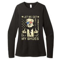 Let Me Get My Shoes On Funny Political Quote President Rally Womens CVC Long Sleeve Shirt