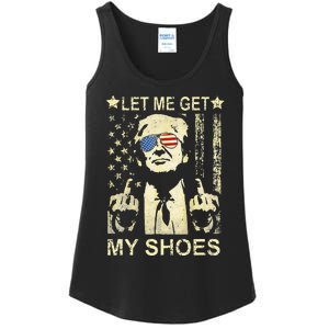 Let Me Get My Shoes On Funny Political Quote President Rally Ladies Essential Tank