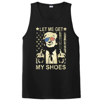 Let Me Get My Shoes On Funny Political Quote President Rally PosiCharge Competitor Tank