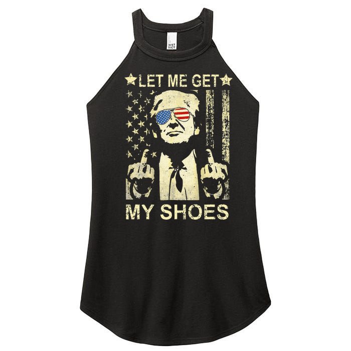 Let Me Get My Shoes On Funny Political Quote President Rally Women's Perfect Tri Rocker Tank