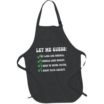 Let Me Guess My Labs Are Normal. I Should Lose Weight. Full-Length Apron With Pockets