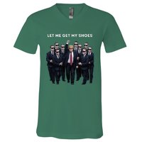 Let Me Get My Shoes Donald Trump V-Neck T-Shirt