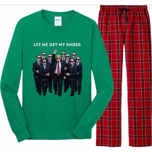 Let Me Get My Shoes Donald Trump Long Sleeve Pajama Set