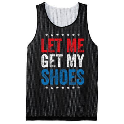 Let Me Get My Shoes Funny Quote Saying Mesh Reversible Basketball Jersey Tank