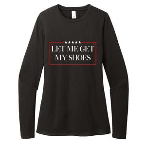 Let Me Get My Shoes Let Me Get My Shoes Womens CVC Long Sleeve Shirt