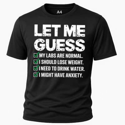 Let Me Guess My Labs Are Normal I Should Lose Weigh Sarcasm Sweatshirt Performance Shirt