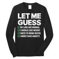 Let Me Guess My Labs Are Normal I Should Lose Weigh Sarcasm Sweatshirt Long Sleeve Shirt