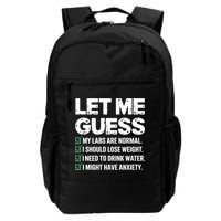 Let Me Guess My Labs Are Normal I Should Lose Weigh Sarcasm Sweatshirt Backpack