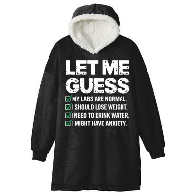 Let Me Guess My Labs Are Normal I Should Lose Weigh Sarcasm Sweatshirt Hooded Wearable Blanket