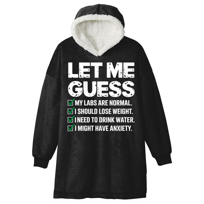 Let Me Guess My Labs Are Normal I Should Lose Weigh Sarcasm Sweatshirt Hooded Wearable Blanket