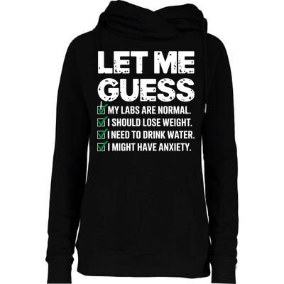 Let Me Guess My Labs Are Normal I Should Lose Weigh Sarcasm Sweatshirt Womens Funnel Neck Pullover Hood